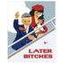 2.5'' x 3.5'' Later Bitches Boy Magnet - Vintage MC