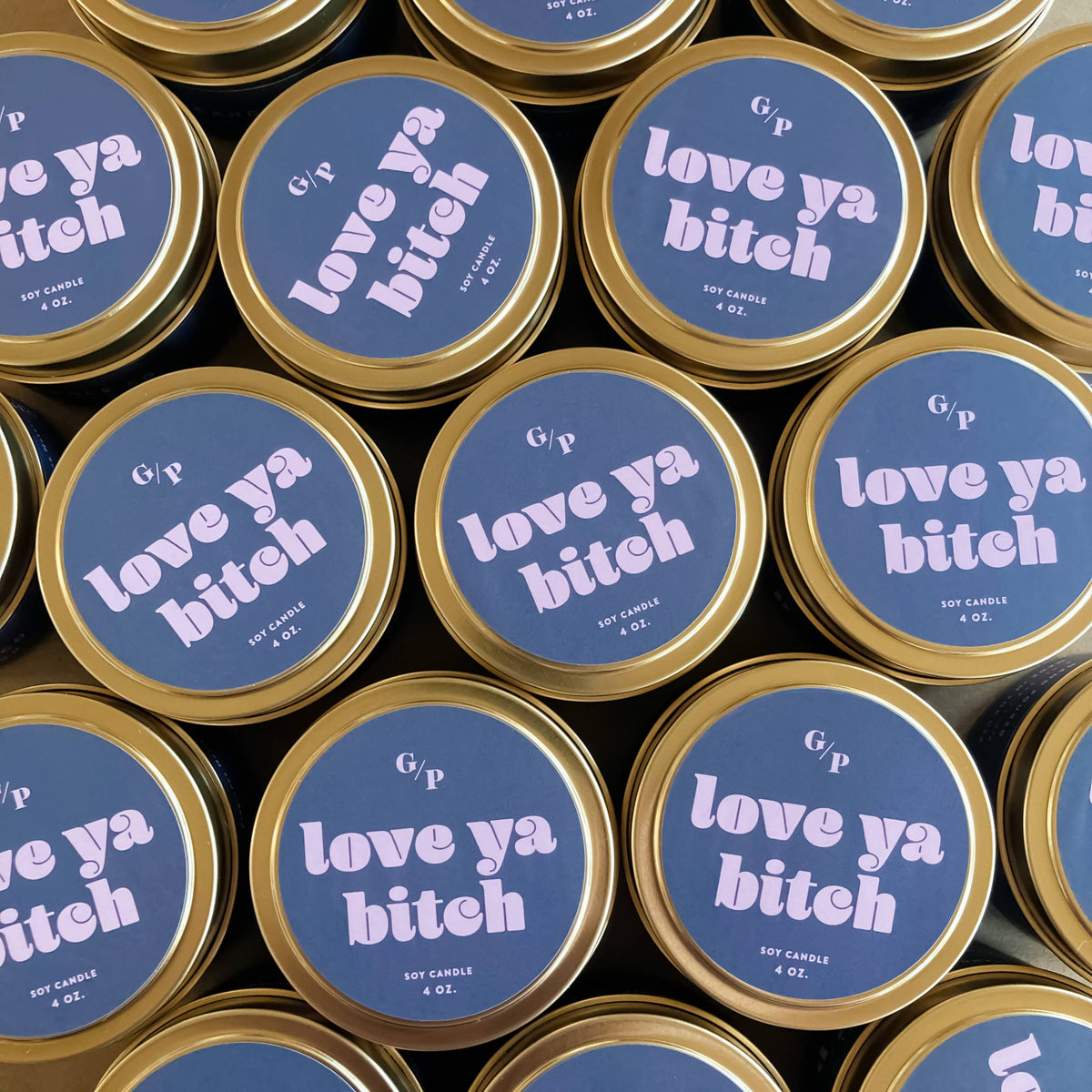 Love Ya B*tch Just Because Candle