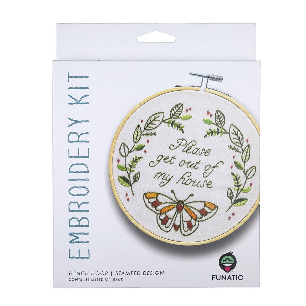 Please Get Out Of My House | Embroidery Kit
