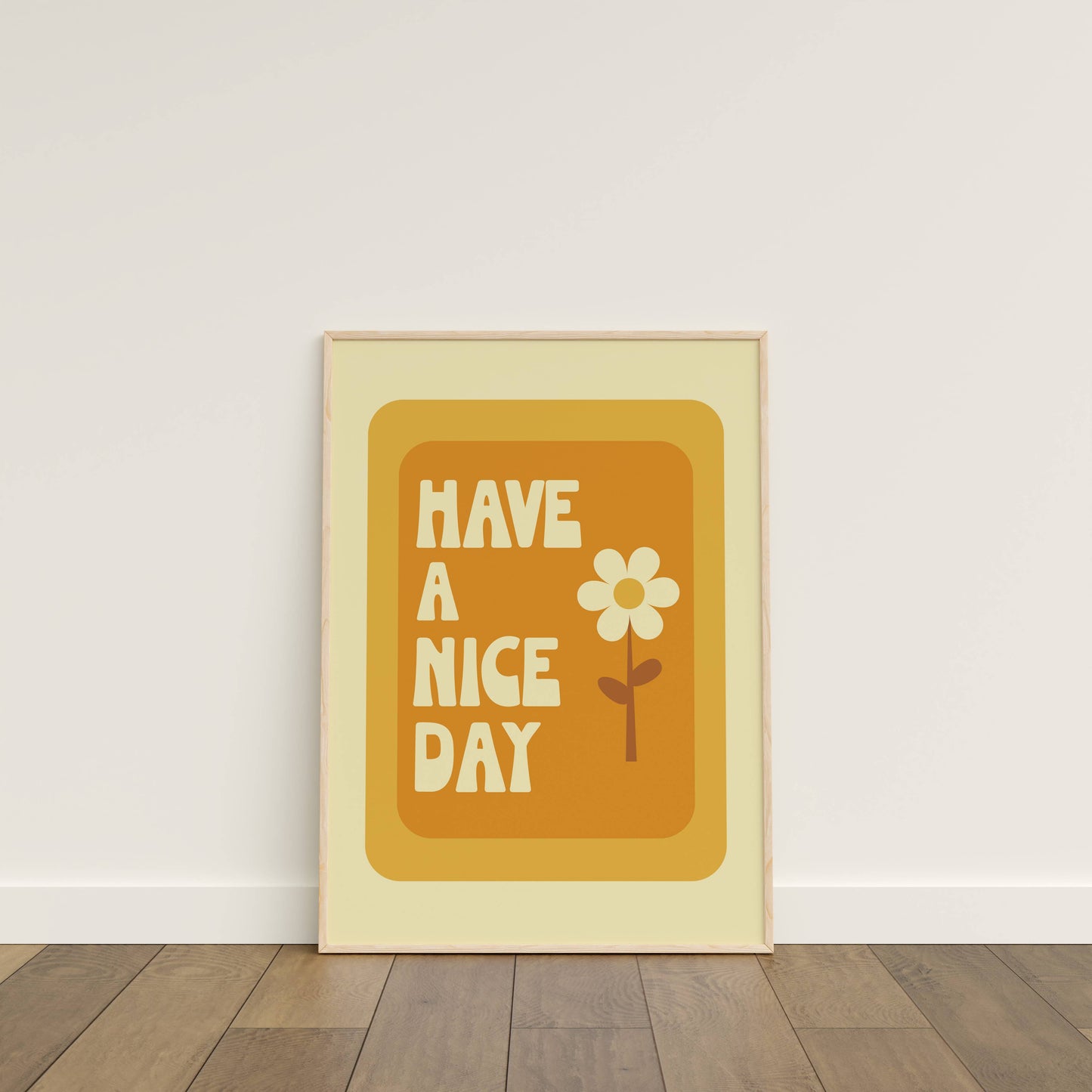Have A Nice Day Print