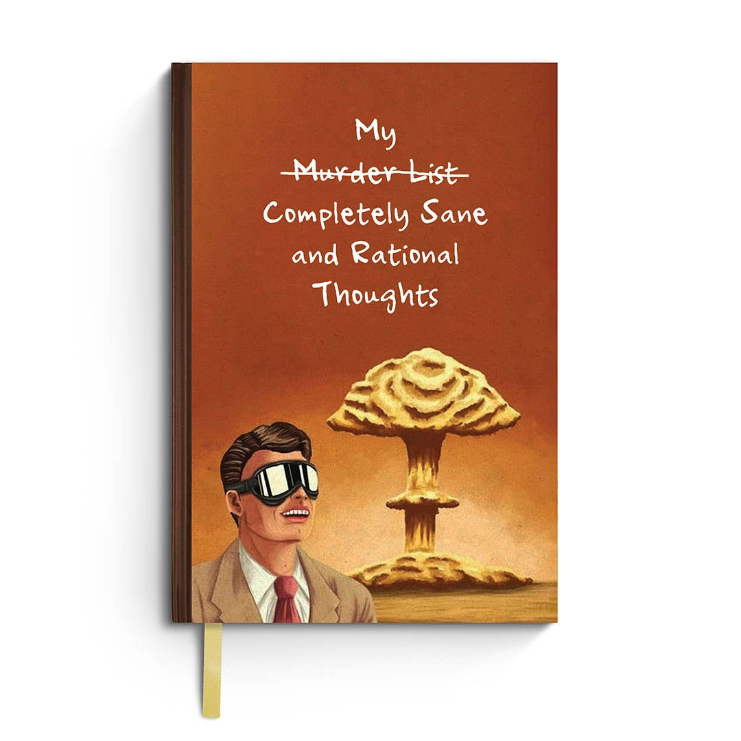 My Completely Sane and Rational Thoughts - Funny Notebook - Vintage MC
